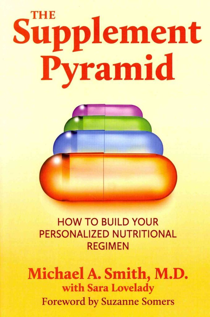 The Supplement Pyramid: Build Your Personalized Nutritional Regimen