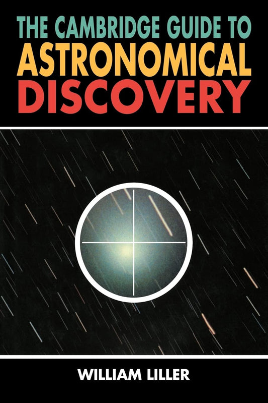 The Cambridge Guide to Astronomical Discovery - A Must-Have Resource