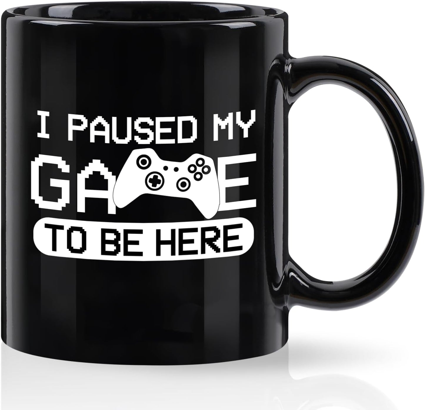 I Paused Game: Gamer Mug 11 Oz