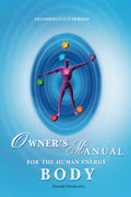 Owner's Manual for the Human Energy Body: Exercises for Balance
