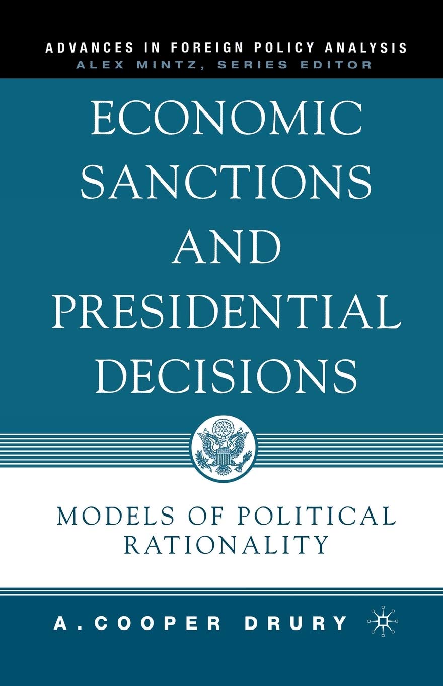 Economic Sanctions and Presidential Decisions: Political Models