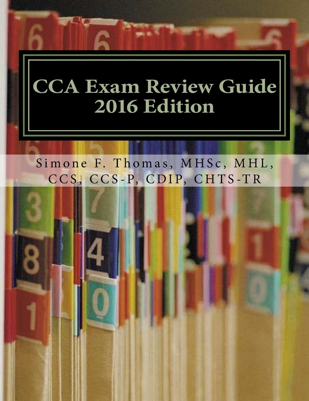CCA Exam Review Guide 2016 Edition for Aspiring Professionals