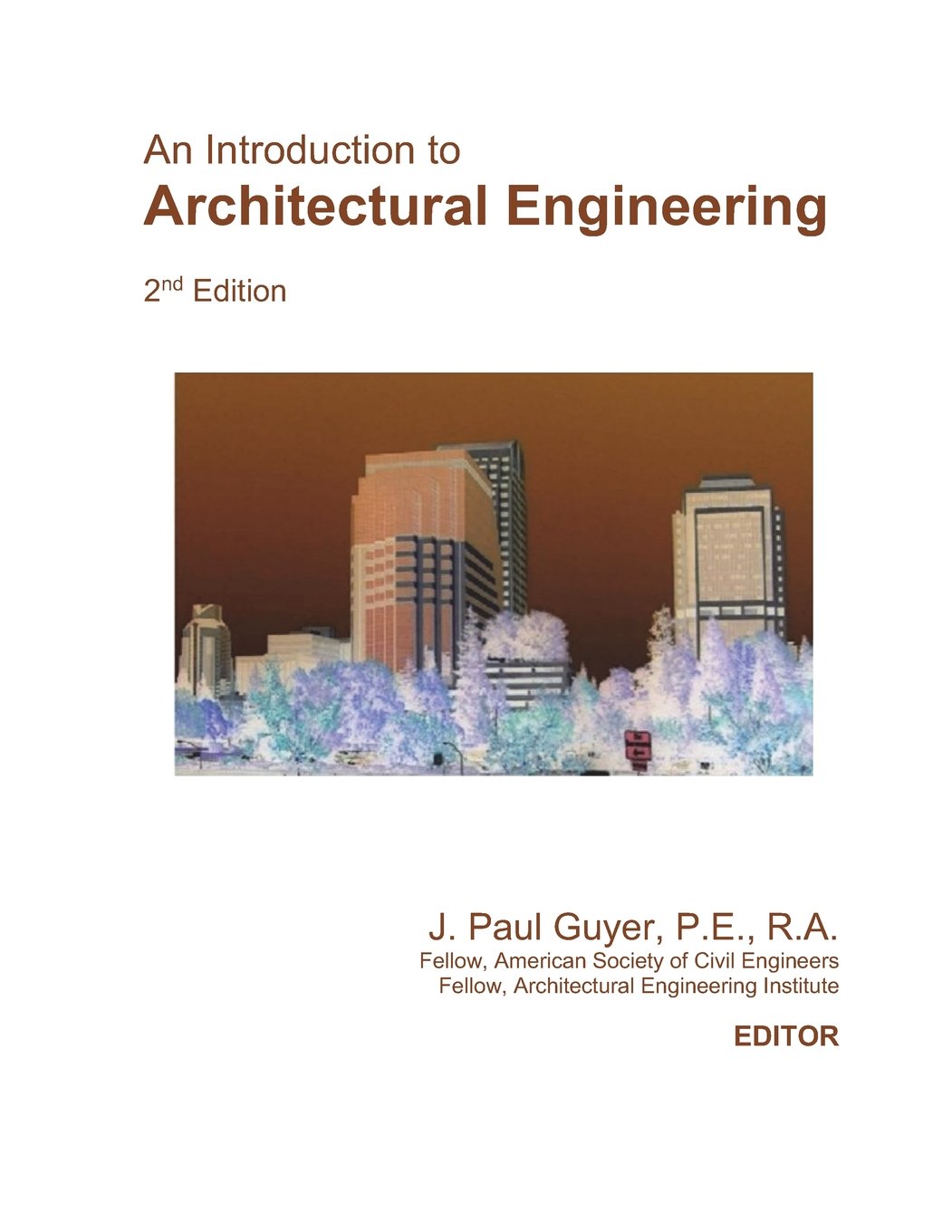 An Introduction to Architectural Engineering: A Comprehensive Guide