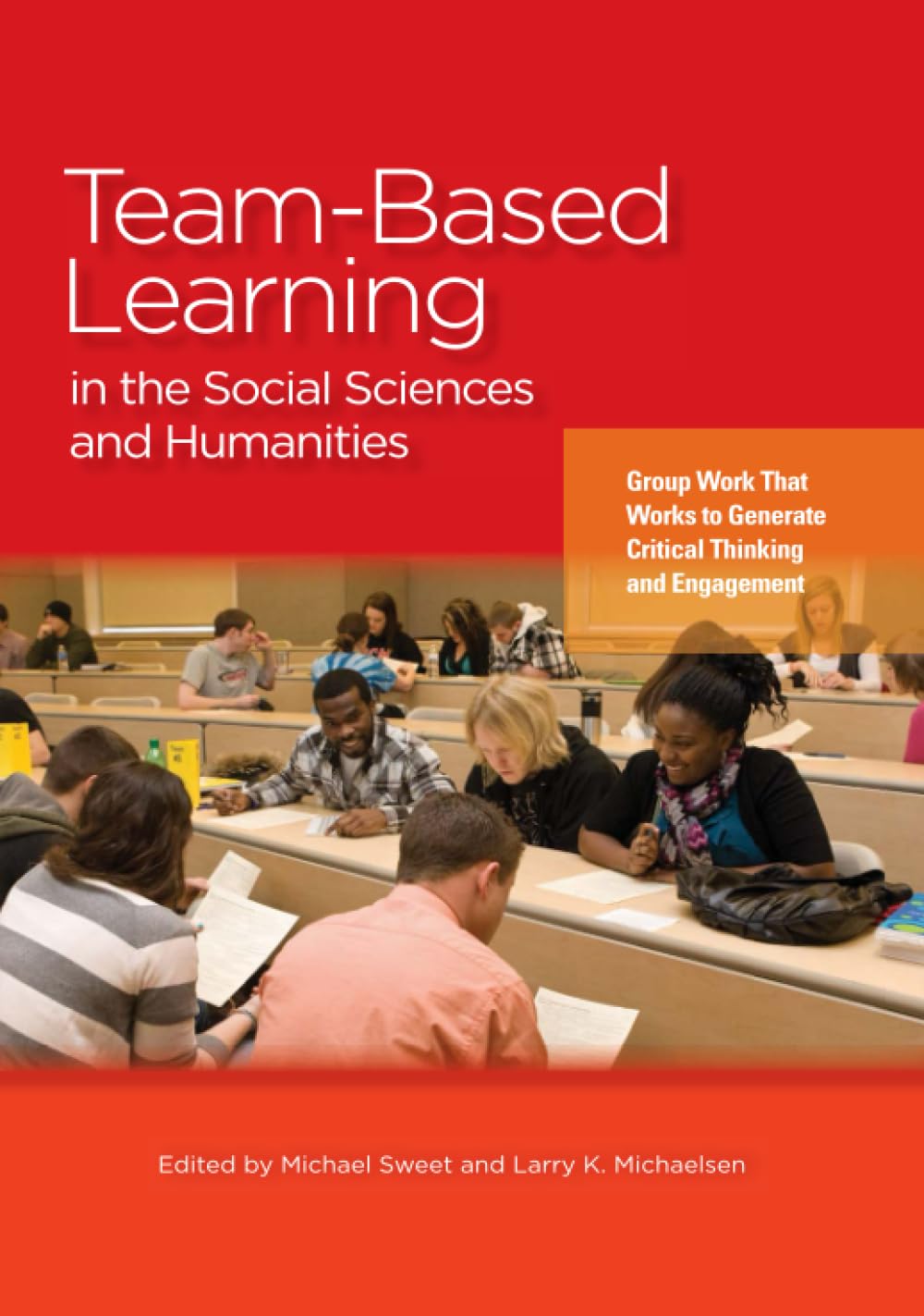Team-Based Learning in Social Sciences: Engage and Think Critically