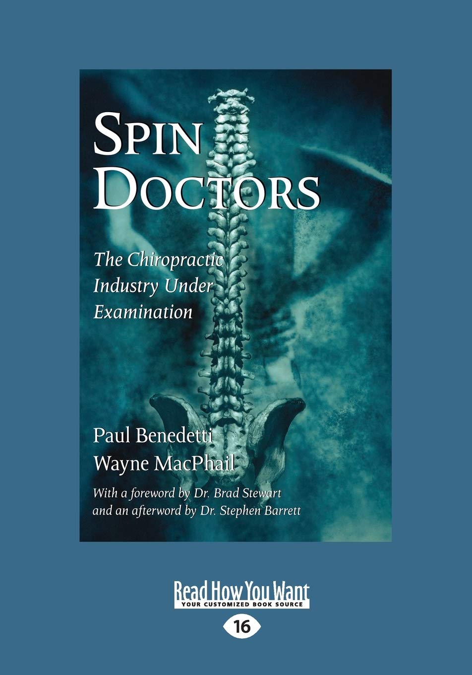 Spin Doctors: The Chiropractic Industry Under Examination Review