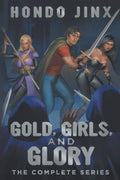 Gold, Girls, and Glory: The Complete Series - Dark Fantasy College