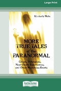 More True Tales of the Paranormal by Kimberly Molto Review
