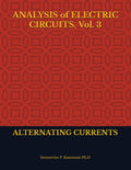 ANALYSIS of ELECTRIC CIRCUITS, Vol. 3: ALTERNATING CURRENTS - Circuit