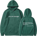 You are Enough Hoodie - Comfortable Letter Print Pullover Sweatshirt