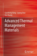 Advanced Thermal Management Materials - Practical Guide for Engineers