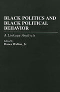 Black Politics and Black Political Behavior - Scholarly
