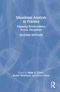 Situational Analysis in Practice - Practical Guide for Qualitative