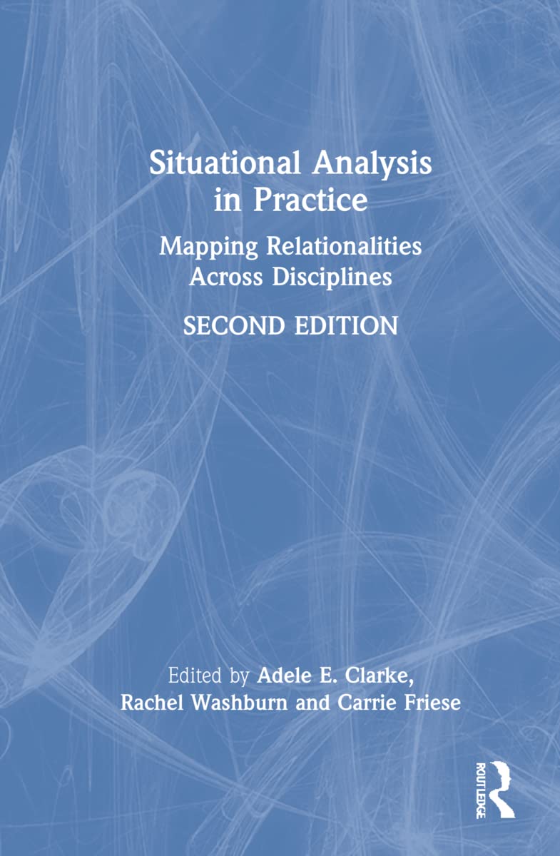 Situational Analysis in Practice: A Comprehensive Guide