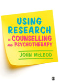 Using Research in Counselling and Psychotherapy - Practical