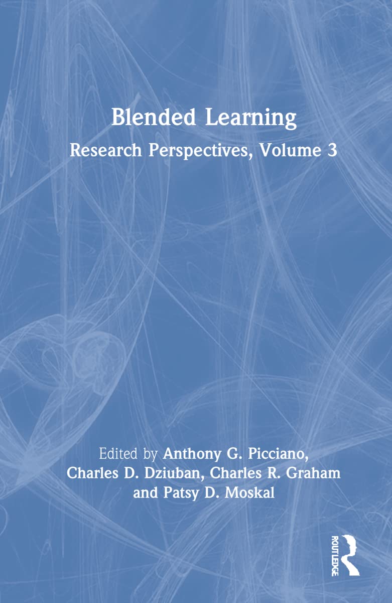 Blended Learning Research Perspectives 3rd Edition Review