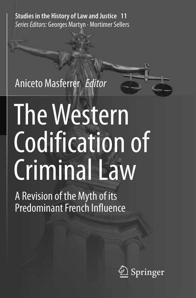 The Western Codification of Criminal Law: A Critical Revision