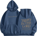 Trust In The Lord Graphic Hoodies for Women - Bible Verse Pullover