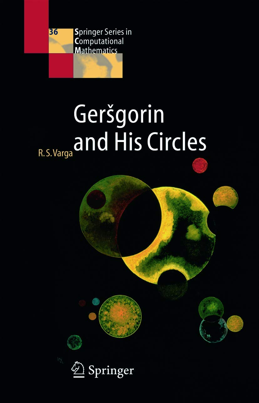 Gersgorin and His Circles: A Comprehensive Guide to Mathematics