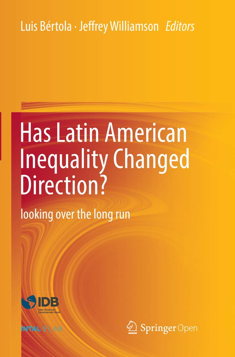 Has Latin American Inequality Changed Direction? A Long Run Analysis