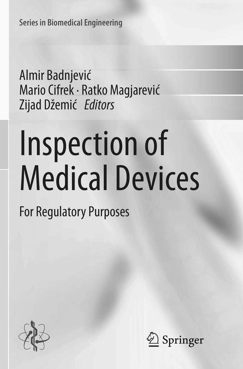 Inspection of Medical Devices: A Guide for Regulatory Compliance