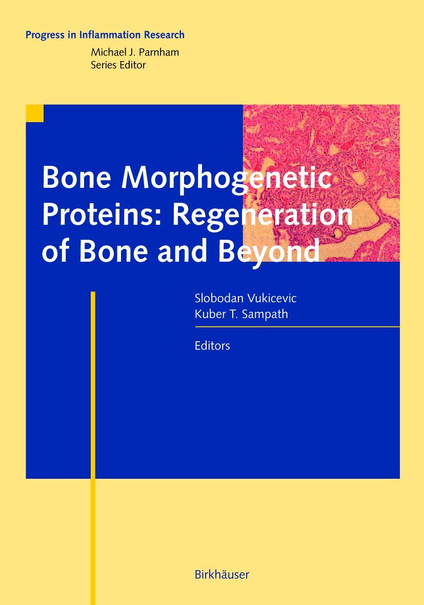 Bone Morphogenetic Proteins: Essential for Bone Regeneration
