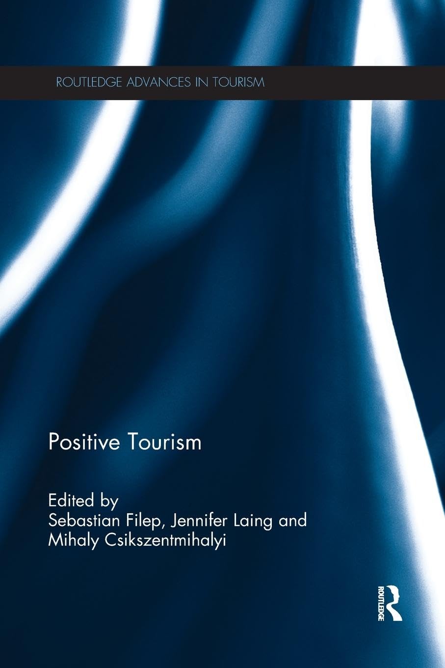 Positive Tourism: Exploring the Benefits of Travel and Wellbeing