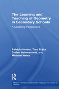 The Learning and Teaching of Geometry in Secondary Schools - Research