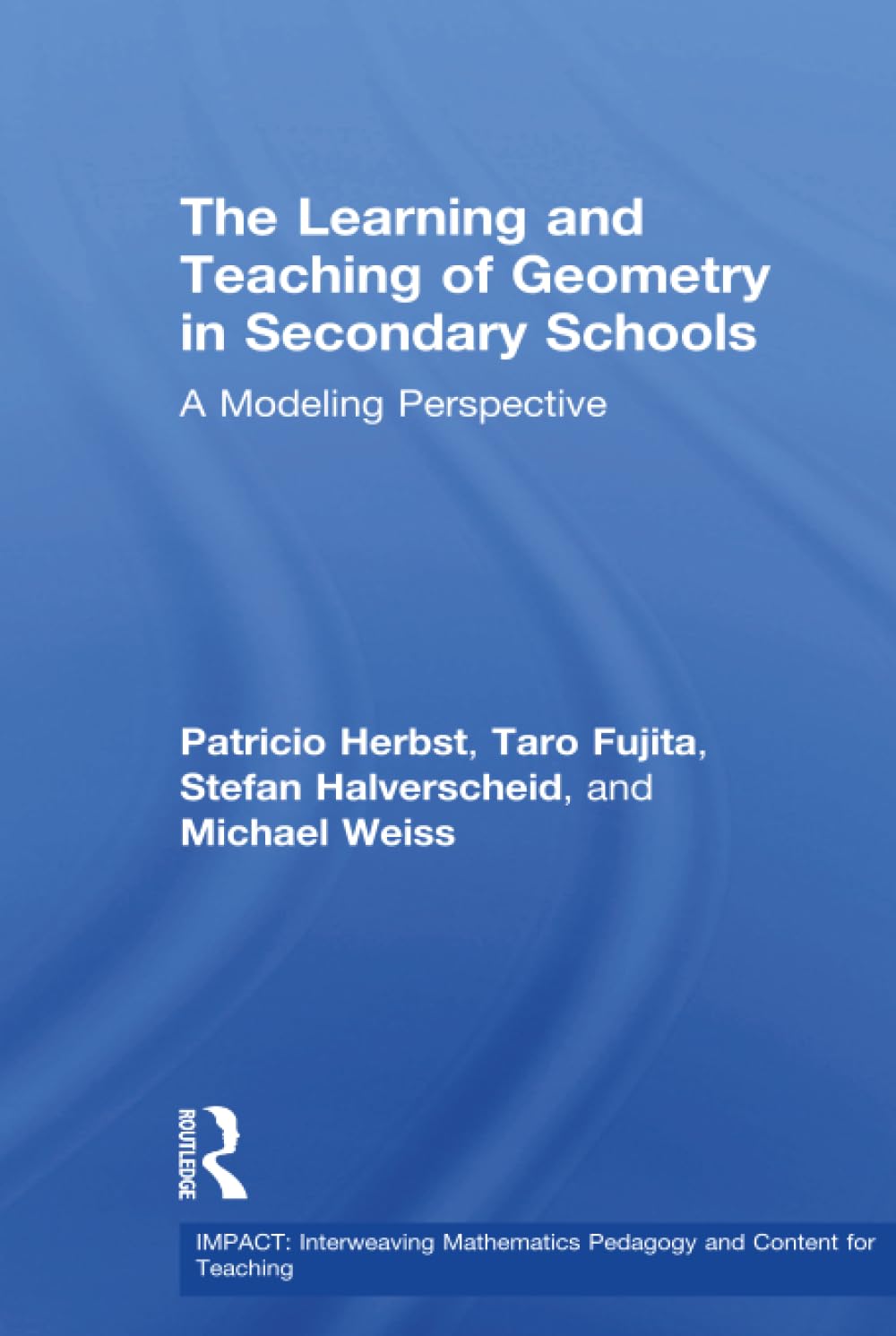 The Learning and Teaching of Geometry in Secondary Schools Guide