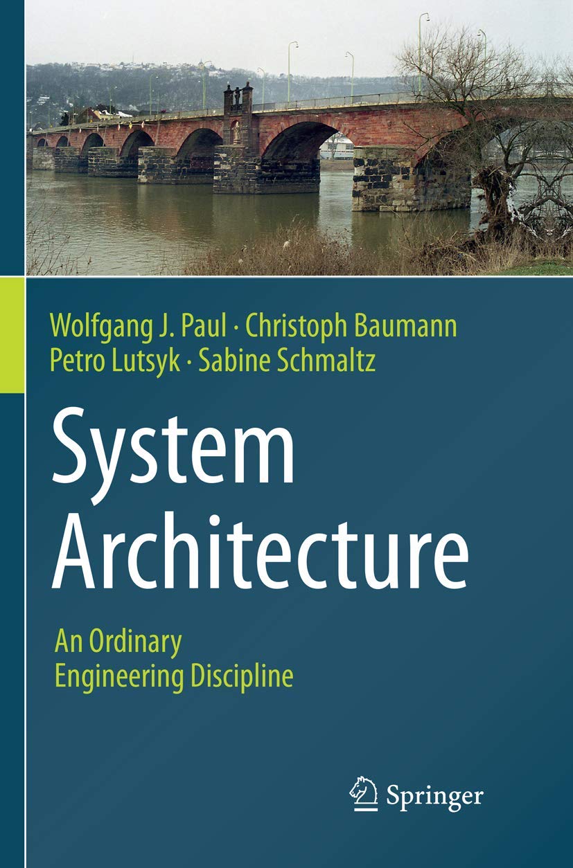 System Architecture: An Ordinary Engineering Discipline Review