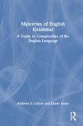Mysteries of English Grammar: A Comprehensive Guide to Mastery