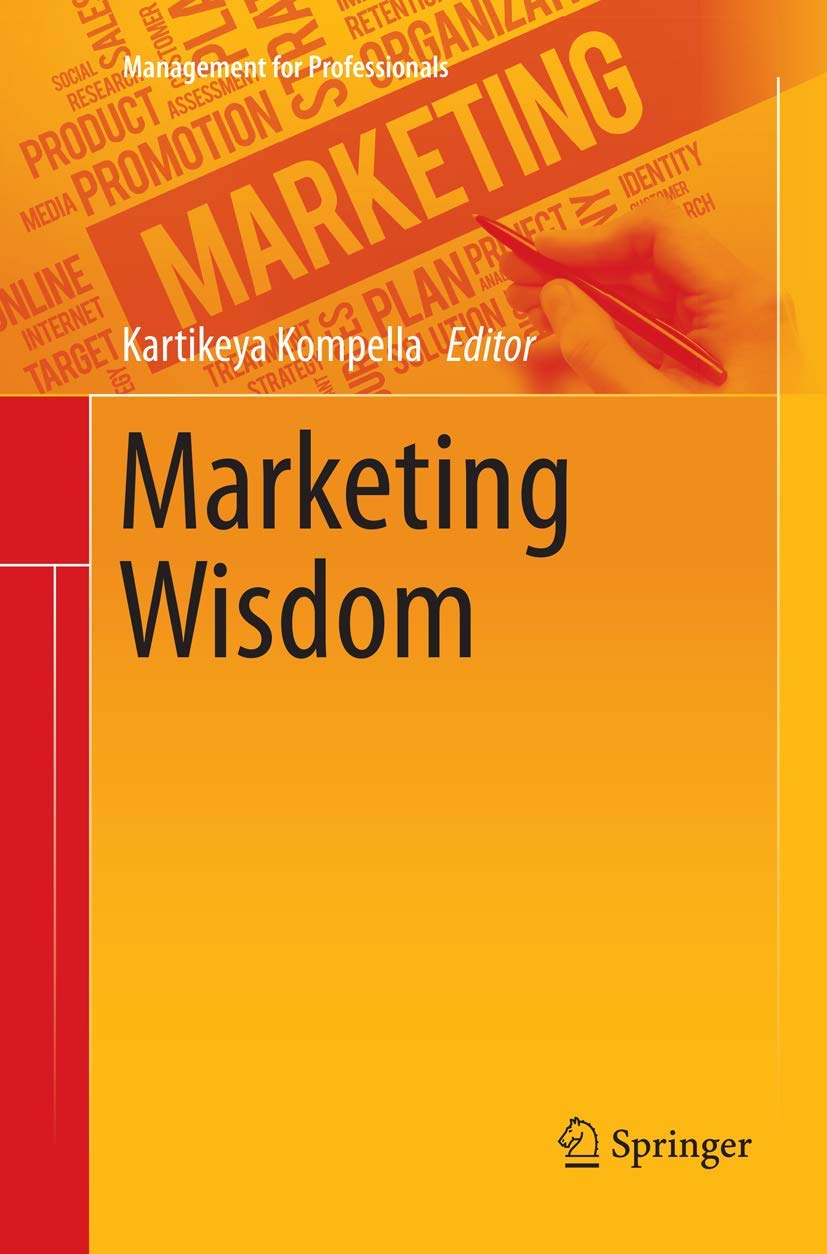Marketing Wisdom for Professionals: Essential Strategies and Insights