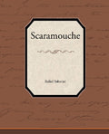Scaramouche by Rafael Sabatini: A Tale of Adventure and Intrigue