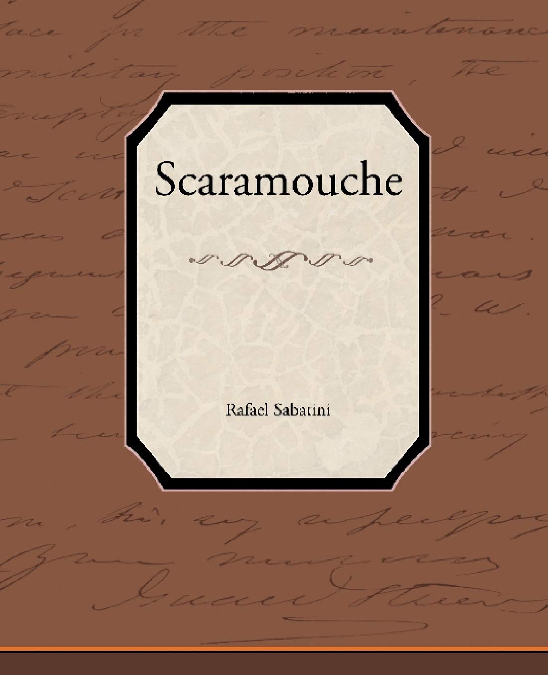 Scaramouche by Rafael Sabatini: A Tale of Adventure and Intrigue