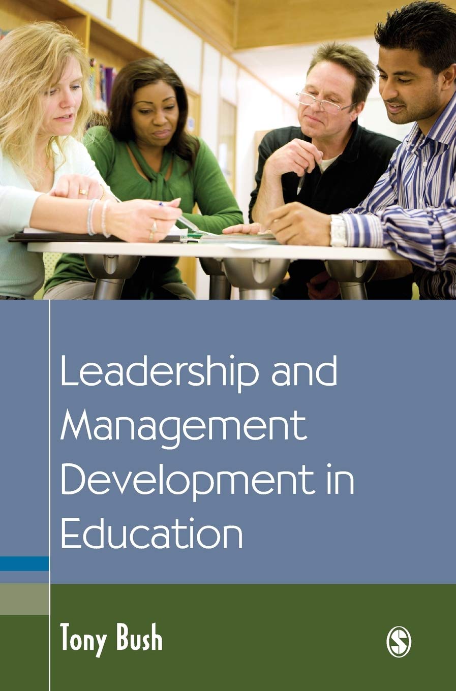 Leadership and Management Development in Education for Social Justice