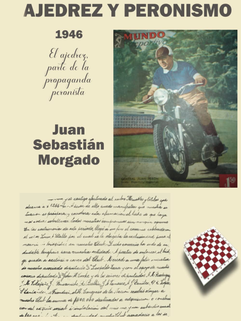 Ajedrez y Peronismo 1946: Un analisis de propaganda politica
