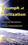 Triumph of Civilization: Democracy, Nonviolence, and the Piloting
