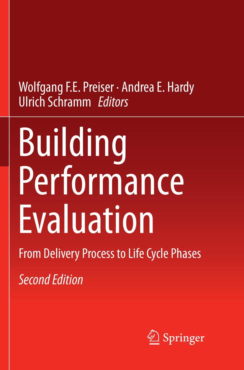Building Performance Evaluation: Delivery Process to Life Cycle Phases