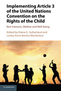 Implementing Article 3 of the United Nations Convention on the Rights
