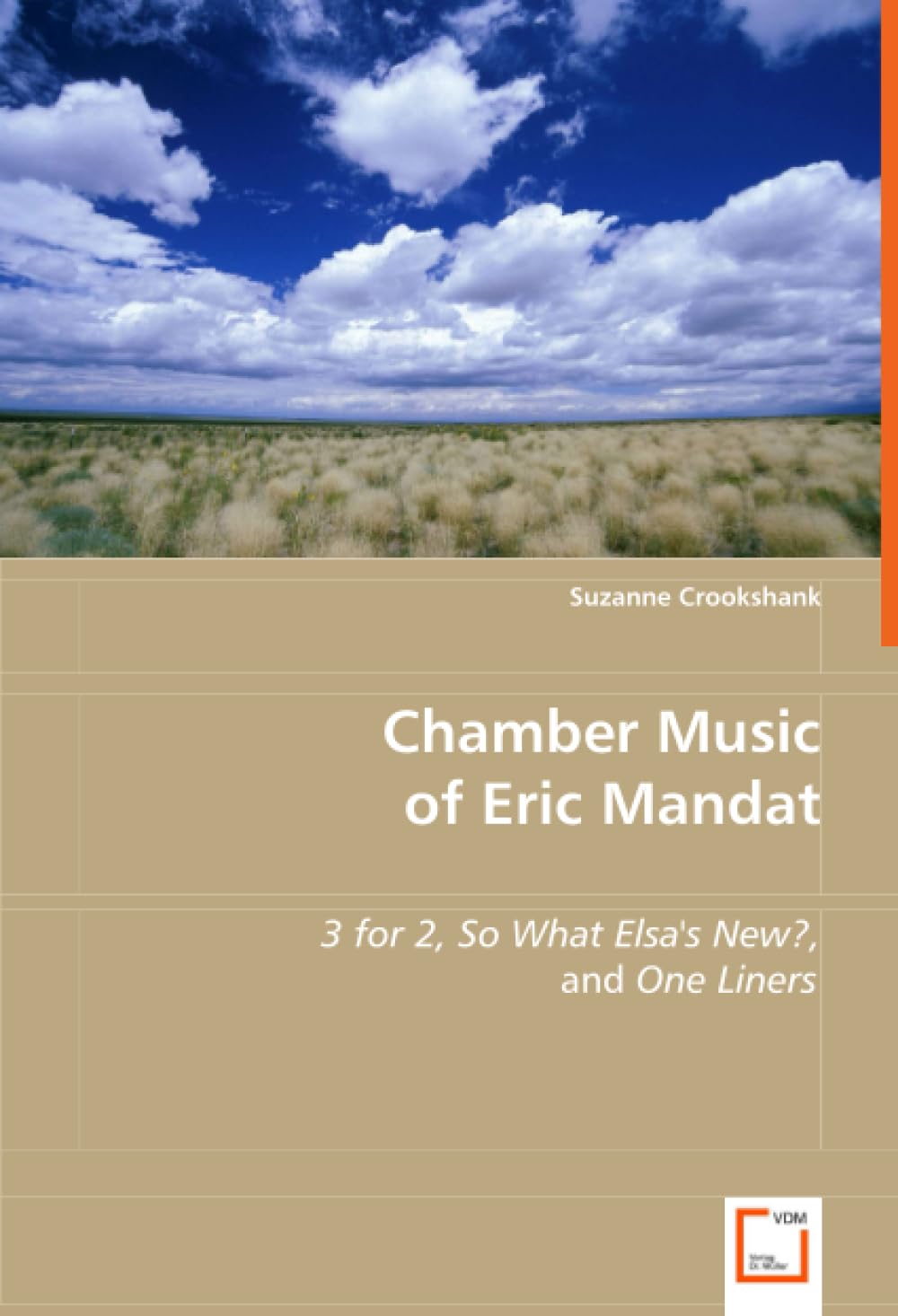 Chamber Music of Eric Mandat: 3 for 2, So What, One Liners