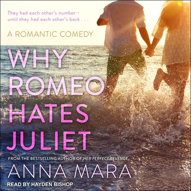 Why Romeo Hates Juliet by Anna Mara - A Unique Perspective
