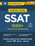 Upper Level SSAT: 1500+ Practice Questions - Updated 2026 Edition