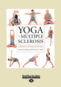Yoga and Multiple Sclerosis: A Journey to Health and Healing