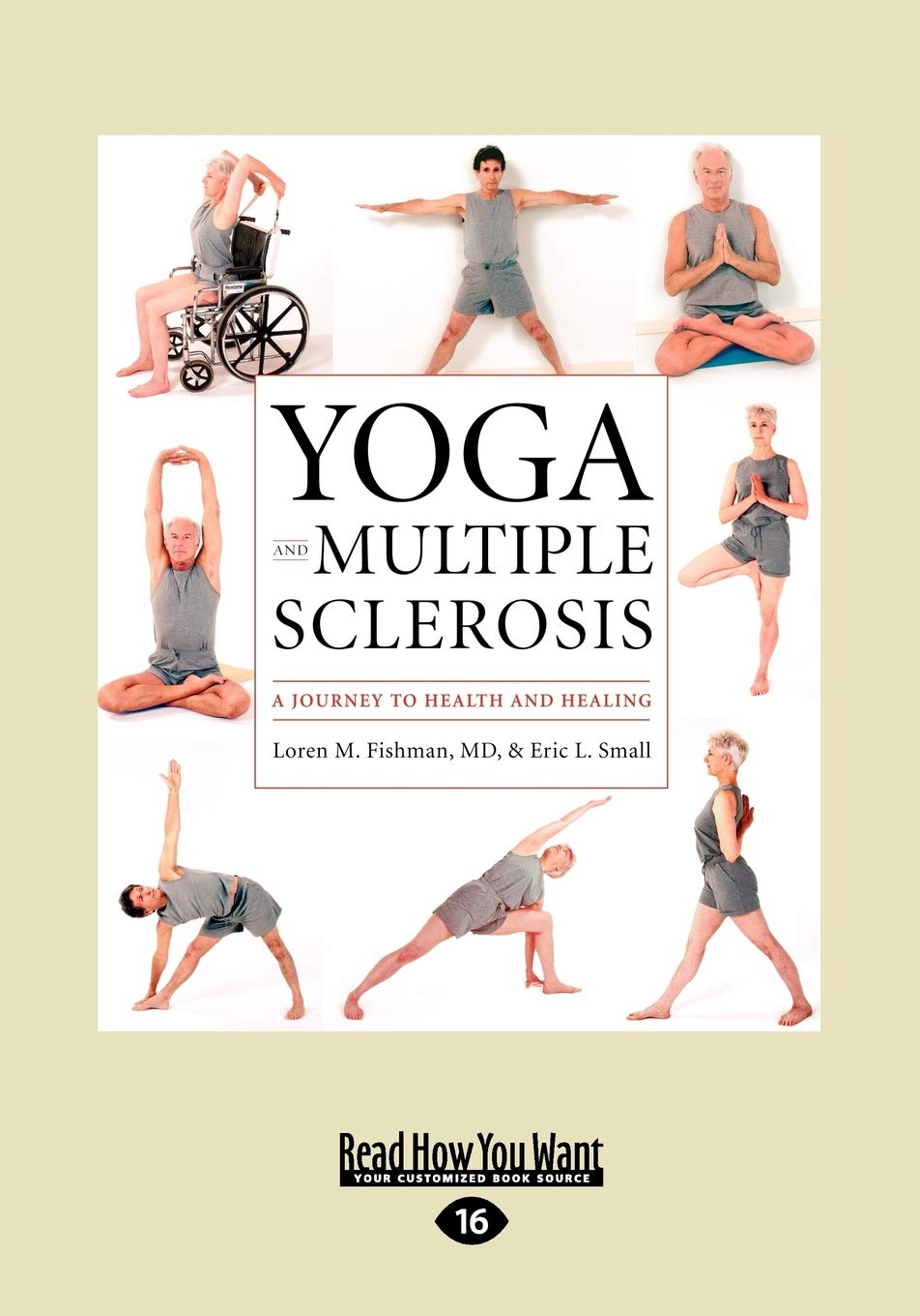 Yoga and Multiple Sclerosis: A Journey to Health and Healing