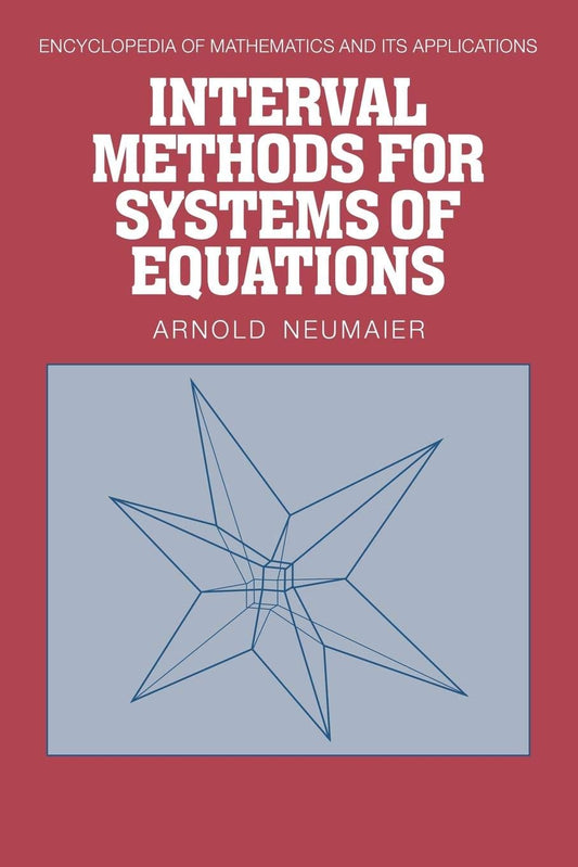 Interval Methods for Systems of Equations: A Comprehensive Guide