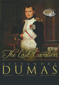 The Last Cavalier: Being the Adventures of Count Sainte-Hermine