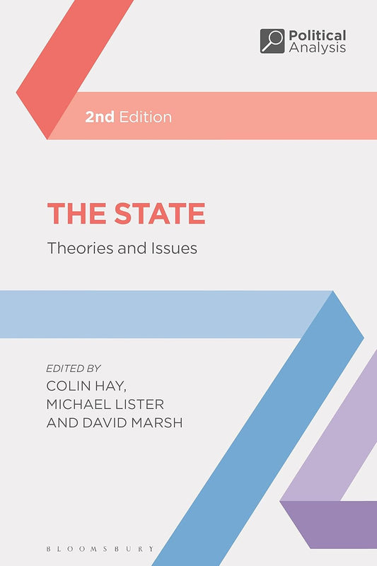 State, The: Theories and Issues in Political Analysis Review