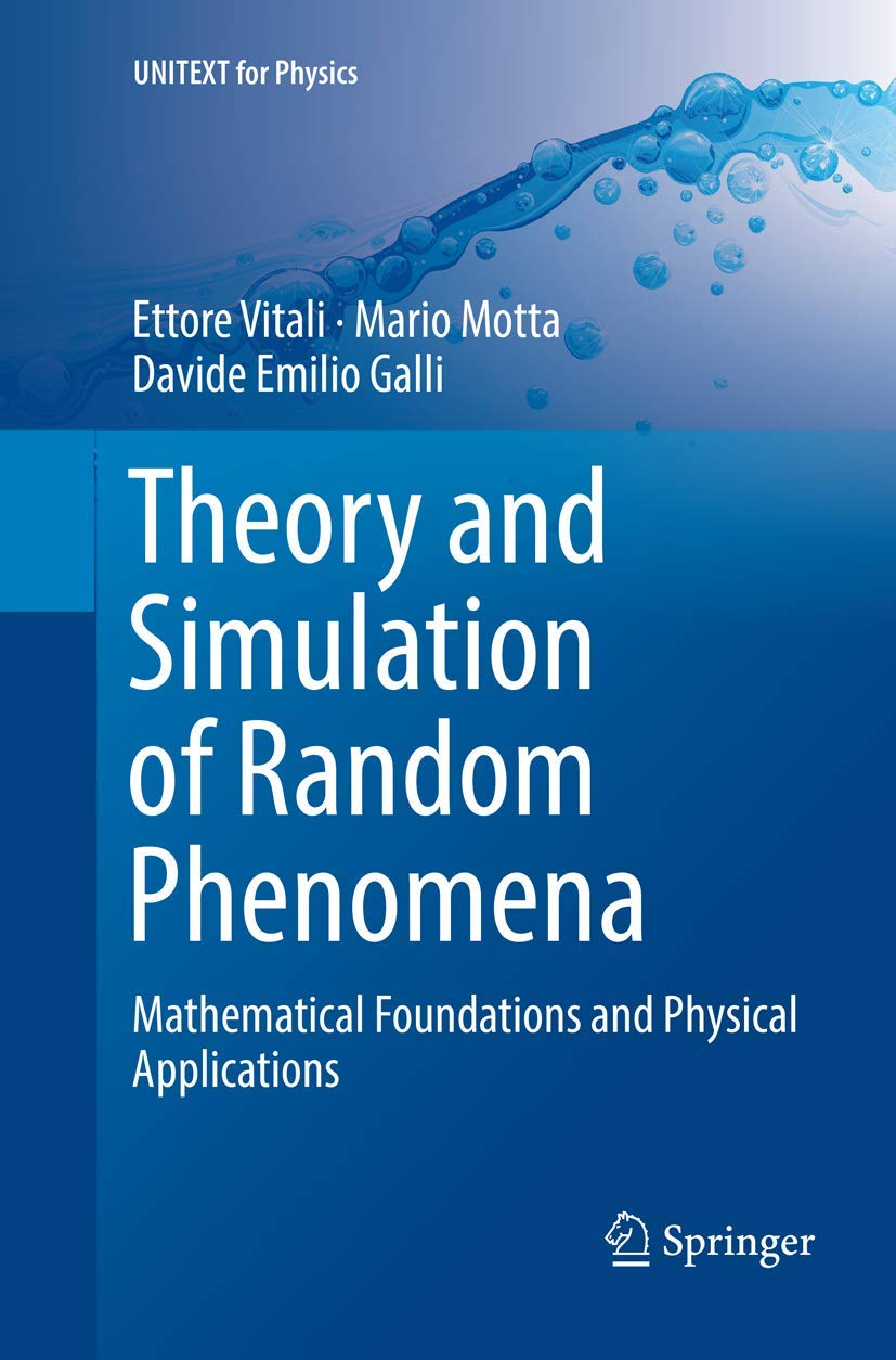 Theory and Simulation of Random Phenomena: A Comprehensive Guide