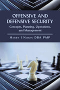 Offensive and Defensive Security Concepts, Planning, Operations