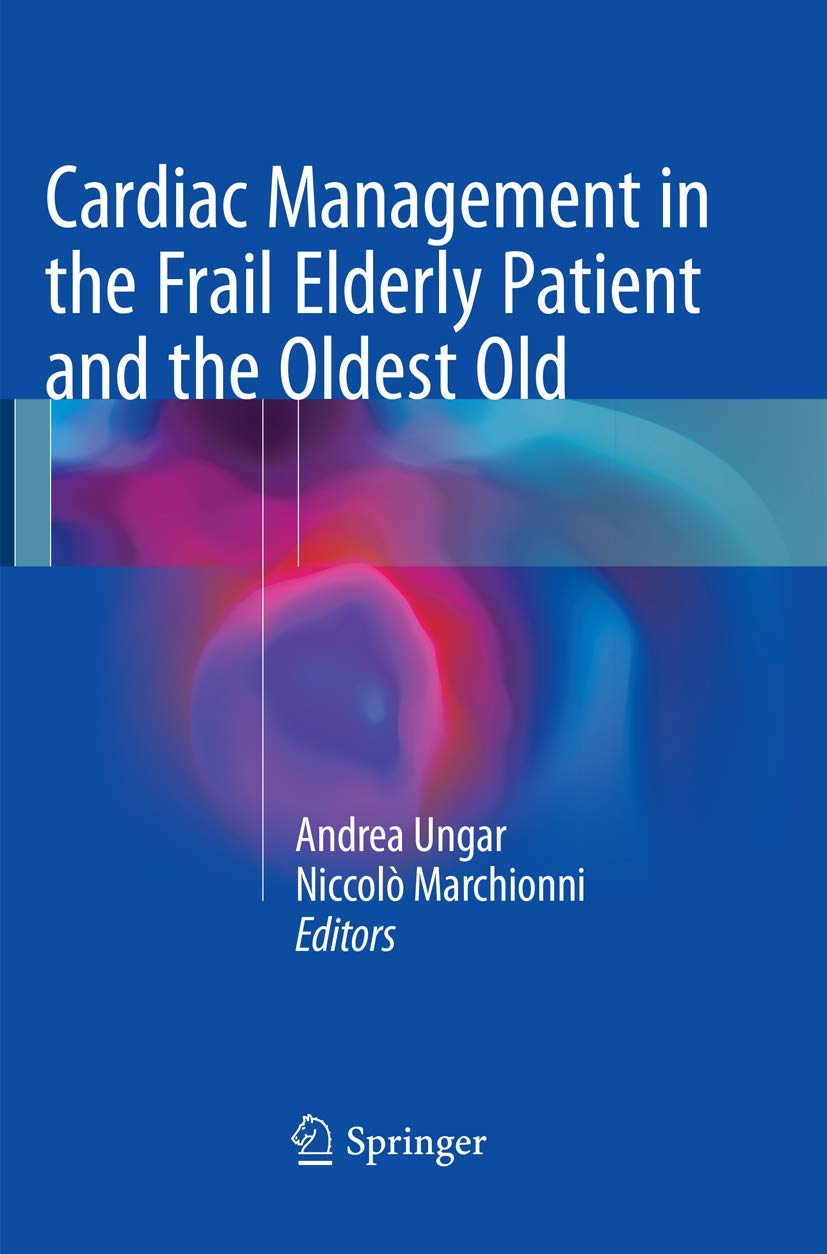 Cardiac Management in the Frail Elderly Patient and Oldest Old
