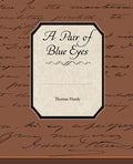 A Pair of Blue Eyes by Thomas Hardy - Classic Novel
